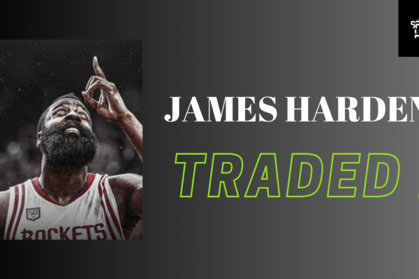 JAMES HARDEN TRADED