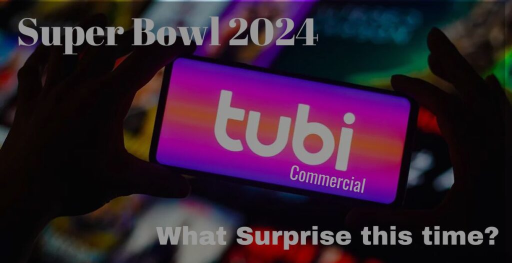 Tubi Commerical Super Bowl 2024