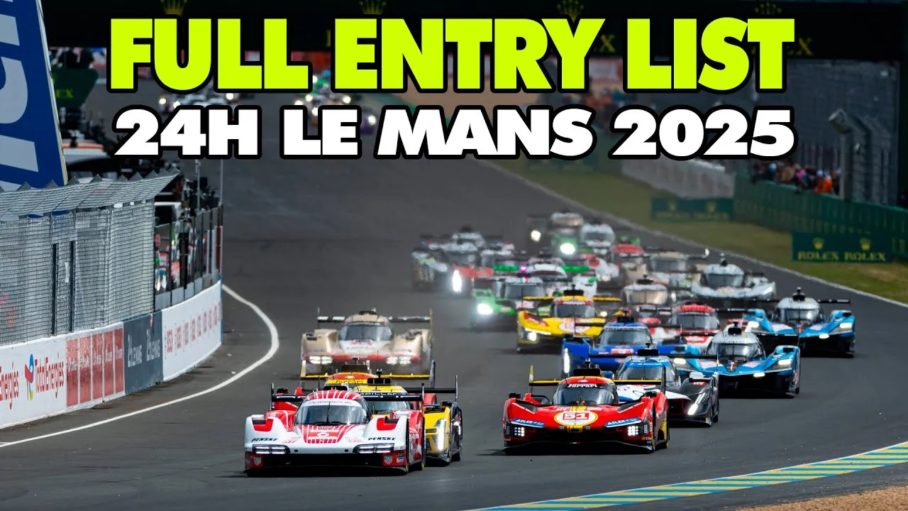 Le Mans 2025 Official Date & Expected Entries Revealed