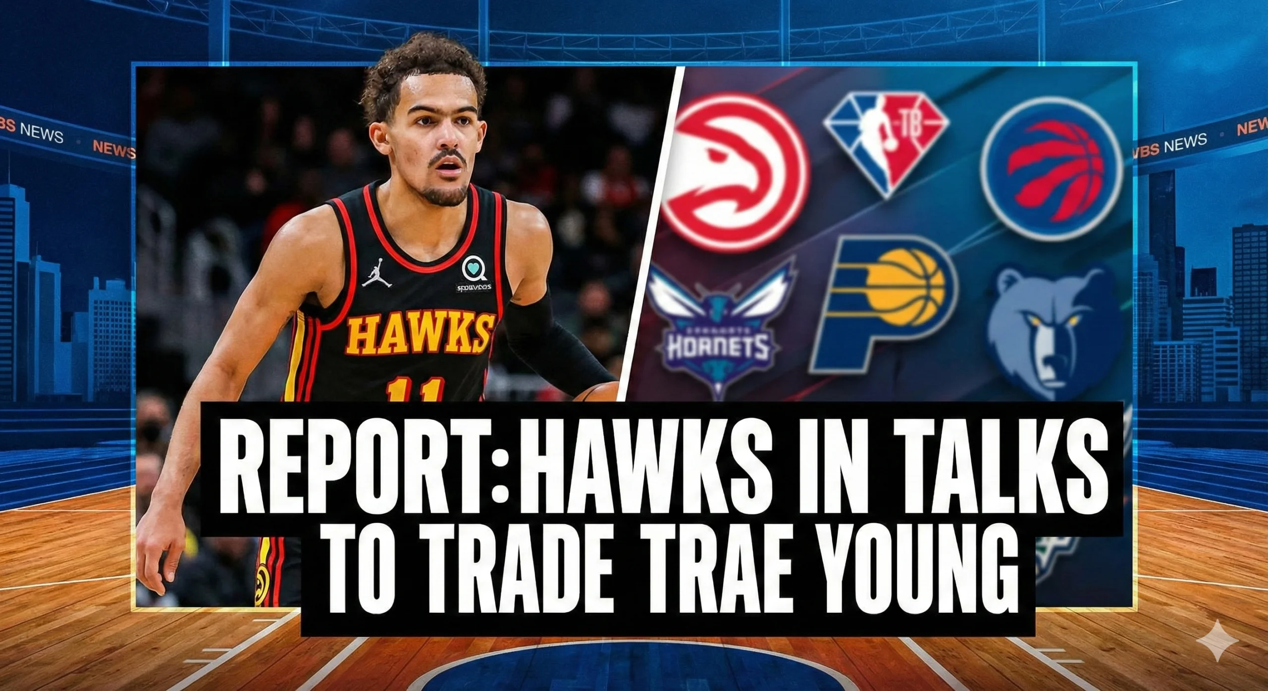 Atlanta Hawks trade Trae Young